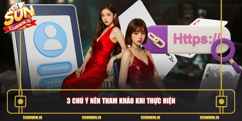 3 chú ý nên tham khảo khi thực hiện