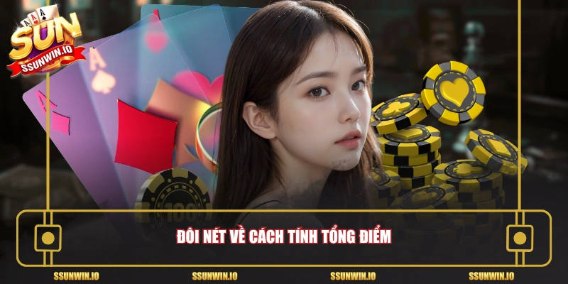 Đôi nét về cách tính tổng điểm 