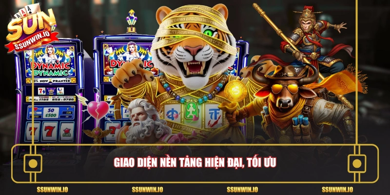 Giao diện nền tảng hiện đại, tối ưu