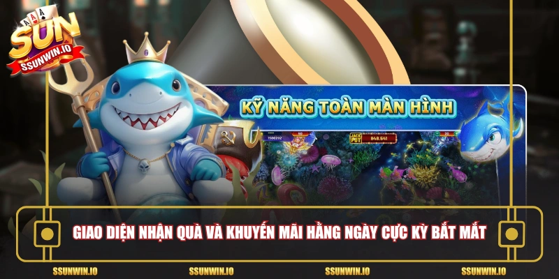 Giao diện nhận quà và khuyến mãi hằng ngày cực kỳ bắt mắt