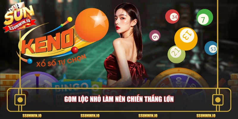 Gom lộc nhỏ làm nên chiến thắng lớn
