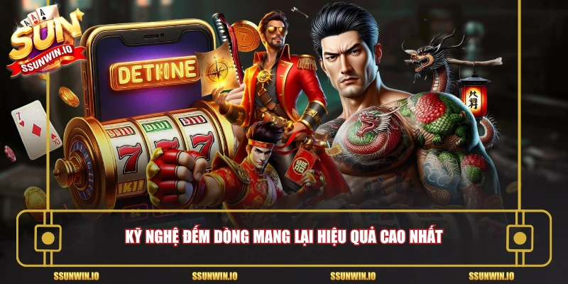 Kỹ nghệ đếm dòng mang lại hiệu quả cao nhất