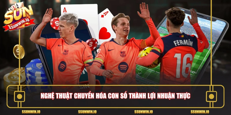 Nghệ thuật chuyển hóa con số thành lợi nhuận thực